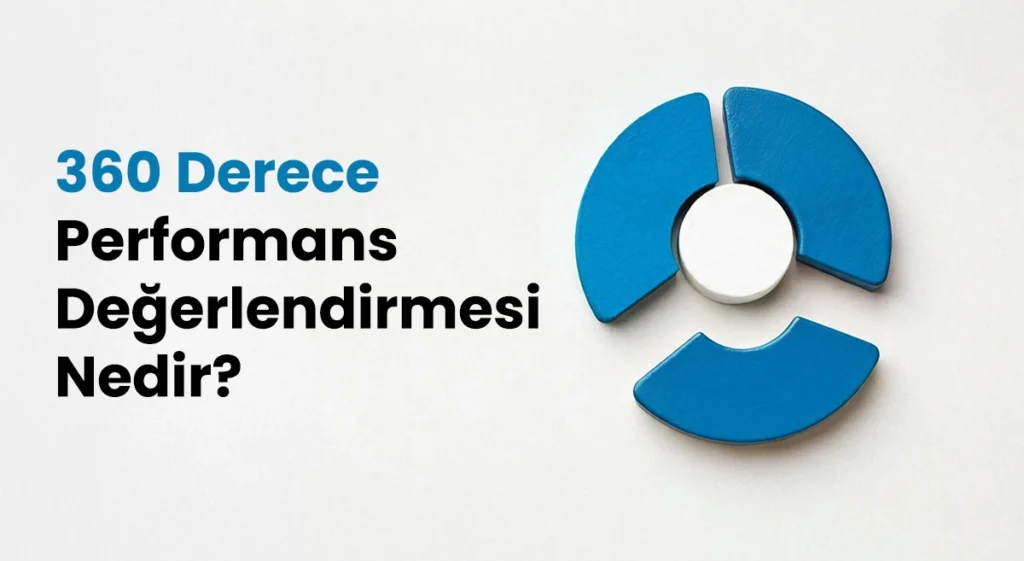 360 derece performans değerlendirmesi nedir başlıklı blog kapak görseli.